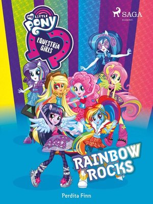 cover image of My Little Pony--Equestria Girls--Rainbow Rocks